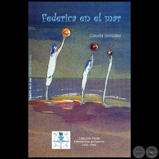 FEDERICA EN EL MAR - Autora: CLAUDIA MARA GONZLEZ - Ao 2008